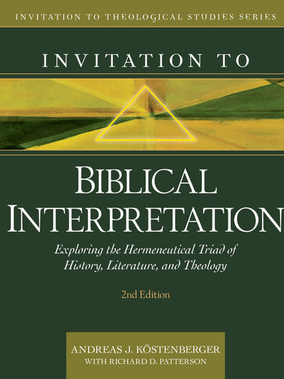Invitation to Biblical Interpretation - 2nd ed