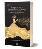 În așteptarea unei iubiri adevărate — Mai bine dor decât durere